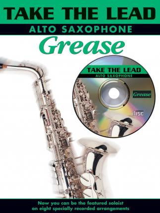Take The Lead: Grease Altsax med CD
