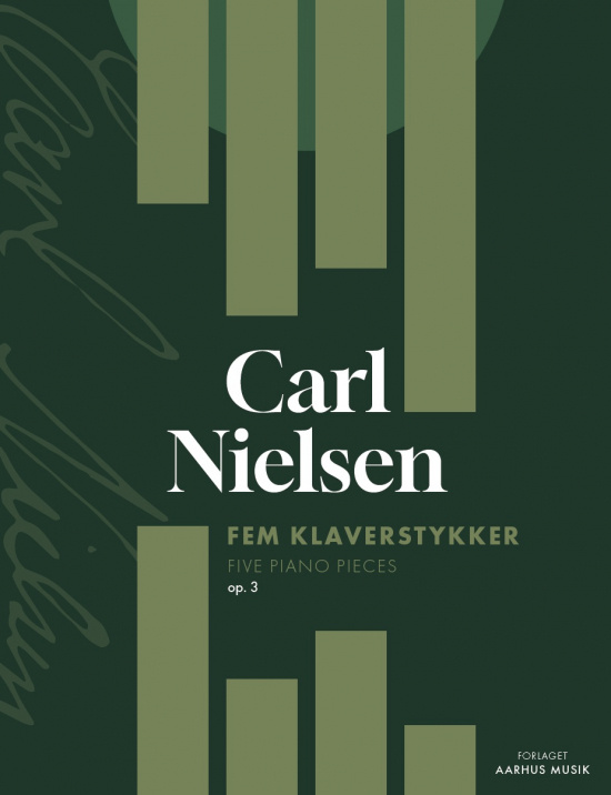 Carl Nielsen: Fem klaverstykker op. 3