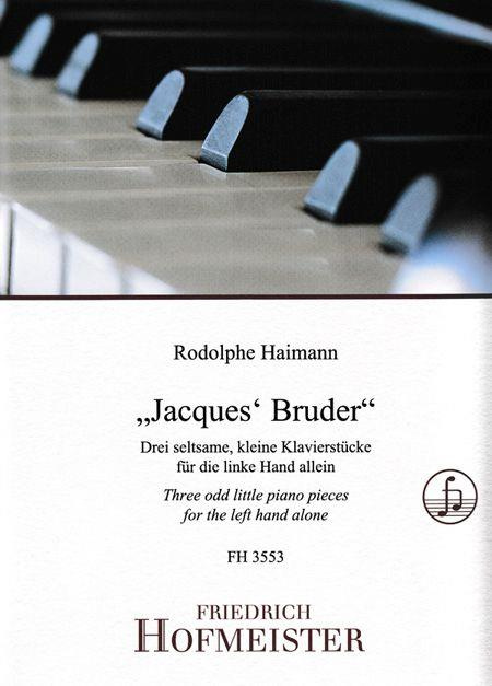 Haimann: Jacques Bruder