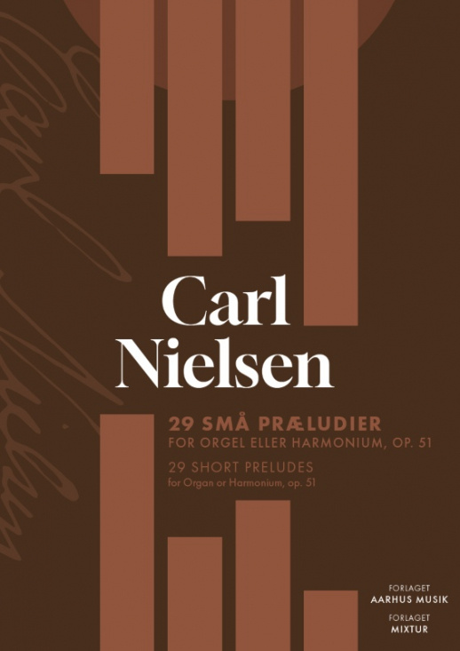 Carl Nielsen: 29 små preludier op. 51 för orgel/harmonium