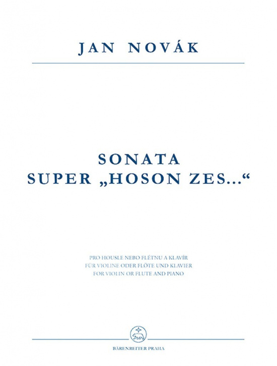 Jan Novák: Sonata super hozon zes (flöjt eller violin och piano)