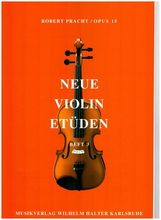 Pracht: Neue Violinetüden opus 15 Heft 3