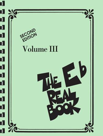 The Real Book - Volume III (2:nd edition) Eb Instruments