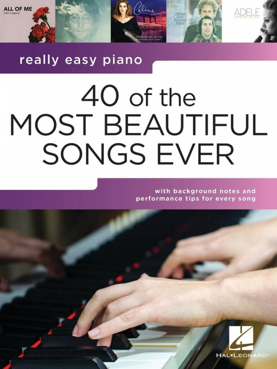 Really Easy Piano: 40 of the Most Beautiful Songs Ever