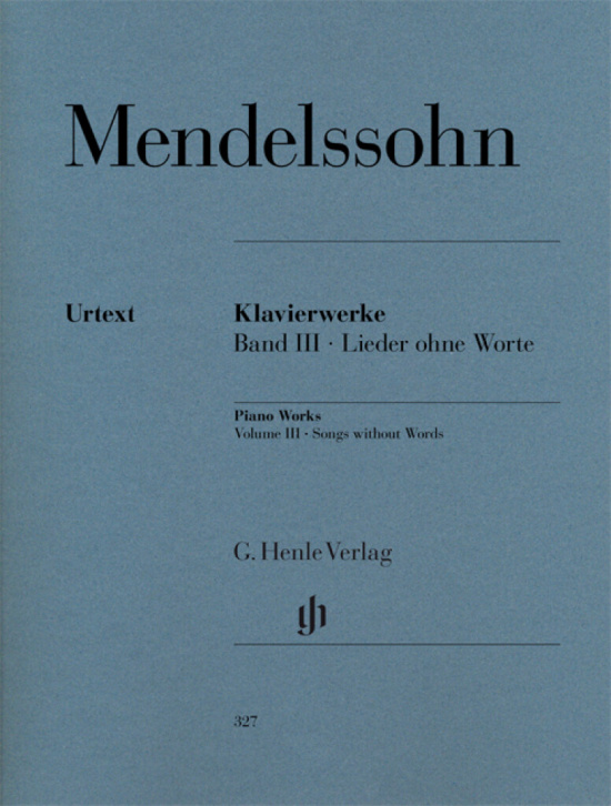 Mendelssohn: Klavierwerke Band III Lieder ohne Worte