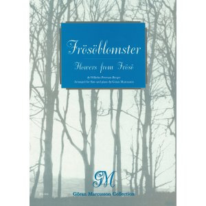 Peterson-Berger: Frösöblomster för flöjt och piano