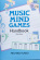 Music Mind Games Handbook Music Mind Games Handbook