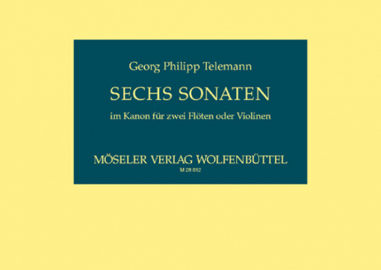 Telemann: 6 Sonaten im Kanon