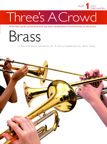 Three´s a Crowd Brass 1