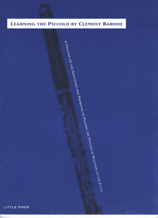 Barone: Learning the piccolo