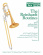 The Reinhardt Routines Trombone