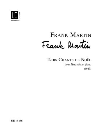 Martin: Trois Chants De Noel