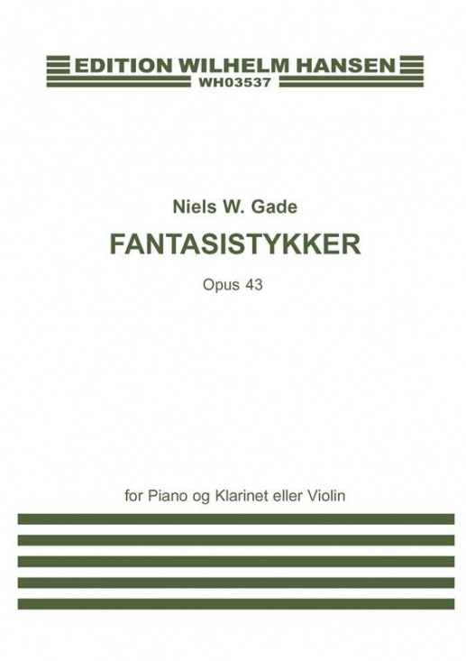 Gade: Fantasistycken op.43 - Kl+Pi
