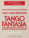 Tango Fantasia And Other Short Pieces Tango Fantasia And Other Short Pieces