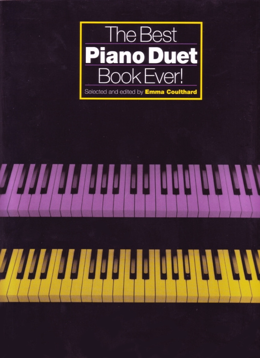 The Best Piano Duet Book Ever!